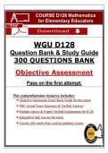 WGU D128 Mathematics for Elementary EducatorsWGU D128 Mathematics for Elementary Educator Objective Assessment &ndash; Complete Exam Study Guide 