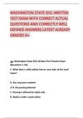 WASHINGTON STATE DOL WRITTEN &NewLine;TEST EXAM WITH CORRECT ACTUAL &NewLine;QUESTIONS AND CORRECTLY WELL &NewLine;DEFINED ANSWERS LATEST ALREADY &NewLine;GRADED A&plus;