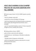 ADULT HEALTH NURSING III 2026 EXAMPREP&NewLine;PRACTICE SET SOLUTION QUESTIONS WITH&NewLine;FULL ANSWERS&NewLine;