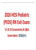 2026 HESI Pediatric &NewLine;&lpar;PEDS&rpar; RN Exit Exam&colon; &NewLine;V1 & V2 Screenshots & Q&A &NewLine;Exam taken&colon; 2026&lpar;A&plus;&rpar; 