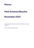 Pearson Edexcel International GCSE in Accounting&NewLine;&lpar; 4AC1&sol;02 &rpar; Mark Scheme  November 2025