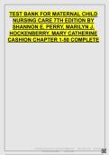 TEST BANK FOR MATERNAL CHILD &NewLine;NURSING CARE 7TH EDITION BY &NewLine;SHANNON E&period; PERRY&comma; MARILYN J&period; &NewLine;HOCKENBERRY&comma; MARY CATHERINE &NewLine;CASHION CHAPTER 1-50 COMPLETE