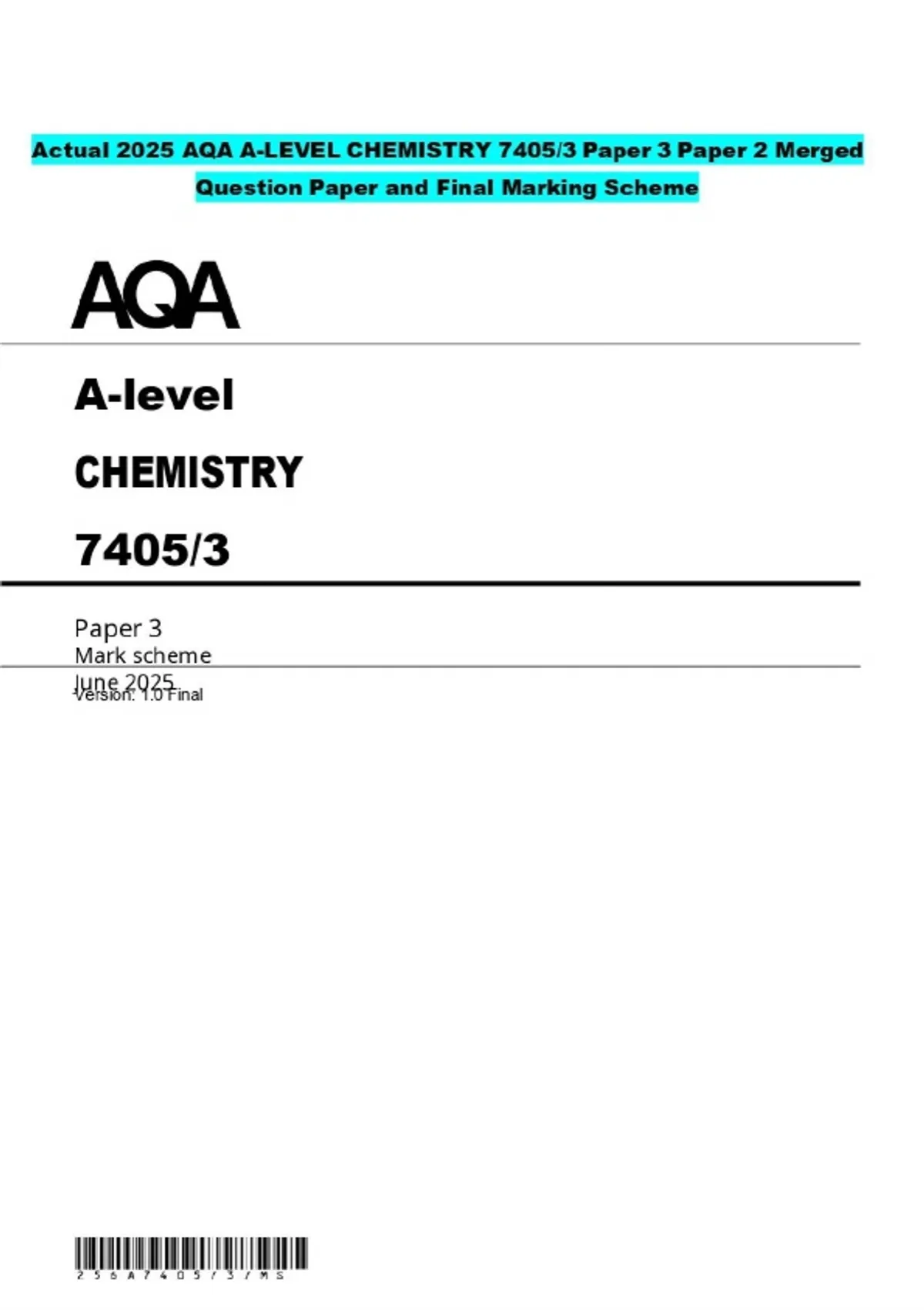 Actual 2025 AQA A-LEVEL CHEMISTRY 7405/3 Paper 3 Paper 2 Merged ...