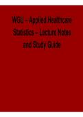 WGU Applied Healthcare Statistics Western Governors University Complete Lecture Notes Study Guide Key Concepts Exam Preparation 2025&sol; 2026