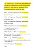 THE LYMPHATIC SYSTEM EXAM QUESTIONS AND ANSWERS LATEST DOWNLOADED 2025&sol;2026 A COMPLETE SOLUTION ALL ANSWERS 100&percnt; ACCURATE BEST RATED A&plus; FOR PASS