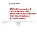 OM 300 Examination 2 chillcut Edition 2026 Advanced Study Guide with High-Yield Questions&comma; Accurate Answer