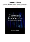 Instructor&rsquo;s Manual for Correctional Administration&colon; Integrating Theory and Practice 3rd Edition  by Richard Seiter &lpar;Chapter 1-16&rpar;