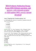 HESI Pediatric Medication Dosage &NewLine;Exam &lpar;2026 Edition&rpar;&vert;&vert; questions  and &NewLine;answers  with rationales&sol;graded &NewLine;A&plus;&sol;2026 update&sol;100&percnt; correct &sol;instant &NewLine;download