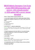 HESI Pediatric Emergency Care Exam &ndash; Latest 2026 Edition&vert;&vert;questions  and &NewLine;answers  with rationales&sol;graded &NewLine;A&plus;&sol;2026 update&sol;100&percnt; correct &sol;instant &NewLine;download 