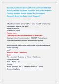 Specialty Certification Exam &vert;&vert; Most Recent Exam 2026-2027 &NewLine;Actual Complete Real Exam Questions And Correct Answers &NewLine;&lpar;Verified Answers&rpar; Already Graded A&plus; &vert; Guaranteed &NewLine;Success&excl;&excl; Brand New Exam &vert; Just  Released&excl;&excl;