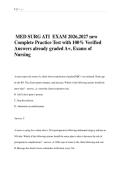 MED SURG ATI  EXAM 2026&comma;2027 new &NewLine;Complete Practice Test with 100&percnt; Verified &NewLine;Answers already graded A&plus;&comma; Exams of  &NewLine;Nursing 