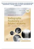 Test Bank for Bontrager&rsquo;s Textbook of Radiographic Positioning and Related Anatomy&comma; 10th Edition &lpar;Lampignano&rpar; &ndash; Radiography exam preparation question bank