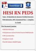 HESI RN PEDS Exam &vert; 50 Questions & Answers &lpar;Verified Answers&rpar; With Rationales&comma; 100&percnt; Guaranteed Pass &vert;&vert; Complete A&plus; Guide