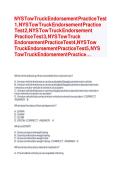 NYS Tow Truck Endorsement Practice Test 1-7 Spring 2024 with complete solution&NewLine;