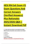 HESI RN Exit Exam V5 &NewLine;Exam Questions And &NewLine;Correct Answers &NewLine;&lpar;Verified Answers&rpar; &NewLine;Plus Rationales &NewLine;2025&sol;2026 Q&A &vert; &NewLine;Instant Download Pdf 
