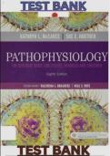Test Bank - Pathophysiology &colon;The Biologic Basis for Disease in Adults and Children 8th Edition By Sue Huether&comma; Kathryn McCance Chapter 1-50 Complete Guide A&plus;