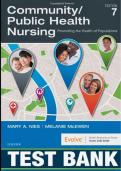 Test Bank  for Community Public Health Nursing 7th Edition Promoting the Health of Populations By Mary A&period; Nies  AllChapter 1-34 Complete Questions and Answers