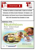 Test Bank for Nutrition for Dental Health&colon; A Guide for the Dental Professional&comma; 3rd Edition &lpar;Sroda & Reinhard&rpar; &vert; All Chapters &lpar;1&ndash;18&rpar; With Questions And Revised Correct Answers &Explanations&lpar;2026 &sol; 2027&rpar; 100&percnt; Guaranteed Pass &vert;&vert;Complete A&plus; Guide&NewLine;