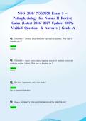 NSG 3850&sol; NSG3850 Exam 2 &ndash; Pathophysiology for Nurses II Review&vert; Galen &lpar;Latest 2026&sol; 2027 Update&rpar; 100&percnt; Verified Questions & Answers &vert; Grade A