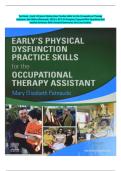Complete Test Bank - Early&rsquo;s Physical Dysfunction Practice Skills for the Occupational Therapy Assistant&comma; 4th Edition &lpar;Patnaude&comma; 2022&rpar;&comma; All  Chapters 34  Covered  With Questions And Correct Answers With Rationales And Case Study&period;