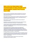 WGU C810 OA FINAL&sol;WGU C810 &NewLine;FOUNDATIONS IN HEALTHCARE DATA &NewLine;MANAGEMENT OBJECTIVE Practice &NewLine;Exam 2026 