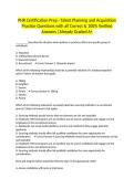 PHR Certification Prep - Talent Planning and Acquisition Practice Questions with all Correct & 100&percnt; Verified Answers &vert;Already Graded A&plus;