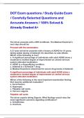 DOT Exam questions &sol; Study Guide Exam &NewLine;&sol; Carefully Selected Questions and &NewLine;Accurate Answers &sol; 100&percnt; Solved & &NewLine;Already Graded A&plus; 
