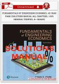 Test Bank &sol; Solutions for Fundamentals of Engineering Economics&comma; 4th Edition &lpar;All Chapters&comma; Verified&rpar;