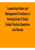 Leadership Roles And Management Functions In Nursing Exam 2 Study Guide Practice Questions And 2025&sol; 2026