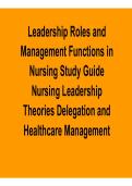 Leadership Roles And Management Functions In Nursing Study Guide Nursing Leadership Theories 2025&sol; 2026