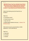 WEB WOC Wound Care Exam &vert;&vert;Verified Exam&excl;&excl;&vert;&vert; Most &NewLine;Recent Exam Actual Complete Real Exam Questions &NewLine;And Correct Answers &lpar;Verified Answers&rpar; Already &NewLine;Graded A&plus; &vert; Guaranteed Success&excl;&excl; Brand New Exam&excl;&excl;&excl; 