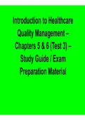 Introduction To Healthcare Quality Management Chapters 5 And 6 Test 3 Study Guide Exam 2025&sol; 2026