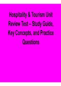 Hospitality And Tourism Unit Review Test Study Guide Key Concepts And Practice Questions 2025&sol; 2026