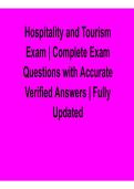 Hospitality And Tourism Exam Complete Exam Questions With Accurate Verified Answers Fully 2025&sol; 2026