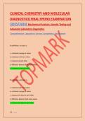 CLINICAL CHEMISTRY AND MOLECULAR &NewLine;DIAGNOSTICS&vert;FINAL SPRING EXAMINATION &NewLine;&lpar;2025&sol;2026&rpar; Biochemical Analysis&comma; Genetic Testing and &NewLine;Advanced Laboratory Diagnostics &NewLine;Comprehensive Laboratory Science Competency Assessment 