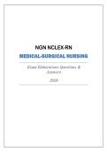 NGN NCLEX-RN &lpar;Medical Surgical Nursing&rpar; Exam Elaborations Qns & Ans 2026