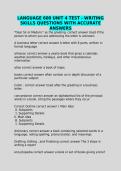 LANGUAGE 600 UNIT 4 TEST - WRITING SKILLS QUESTIONS WITH ACCURATE ANSWERS