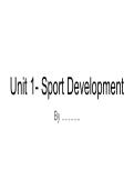 Presentation Unit 1 - Sport Development &lpar;SD1&rpar; 