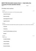 BADM 7050 Information Systems Exam 1 &ndash; Study Guide&comma; Key Concepts & Practice Questions Review