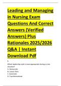 Leading and Managing &NewLine;in Nursing Exam &NewLine;Questions And Correct &NewLine;Answers &lpar;Verified &NewLine;Answers&rpar; Plus &NewLine;Rationales 2025&sol;2026 &NewLine;Q&A &vert; Instant &NewLine;Download Pdf 