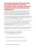 IAAO COURSE 600 MAPPING EXAM 2026 &vert; GIS&comma; PARCEL MAPPING&comma; CADASTRAL SYSTEMS & SPATIAL ANALYSIS &vert; COMPLETE EXAM PREP &vert; VERIFIED QUESTIONS AND ANSWERS PDF