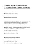 GERIATRIC ACTUAL EXAM PAPER 2026&NewLine;QUESTIONS WITH SOLUTIONS GRADED A&plus;