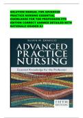 SOLUTION MANUAL FOR ADVANCED PRACTICE NURSING ESSENTIAL KNOWLEDGE FOR THE PROFESSION 5TH EDITION CORRECT ANSWER DETAILED WITH RATIONALE GRADED A&plus;