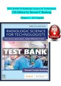 TEST BANK FOR RADIOLOGIC SCIENCE FOR TECHNOLOGISTS 12TH EDITION BY STEWART C BUSHONG CHAPTERS 1 TO 40 COMPLETE