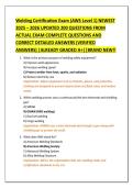Welding Certification Exam &lpar;AWS Level 1&rpar; NEWEST &NewLine;2025 &ndash; 2026 UPDATED 200 QUESTIONS FROM &NewLine;ACTUAL EXAM COMPLETE QUESTIONS AND &NewLine;CORRECT DETAILED ANSWERS &lpar;VERIFIED &NewLine;ANSWERS&rpar; &vert;ALREADY GRADED A&plus;&vert;&vert;BRAND NEW&excl;&excl; 