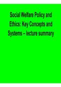 Social Welfare Policy and Ethics Key Concepts and Systems Lecture Summary 2026 Update