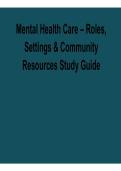 Mental Health Care Roles Settings and Community Resources Study Guide 2026 Update