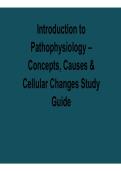 Introduction to Pathophysiology Concepts Causes and Cellular Changes Study Guide 2026 Update
