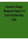 Essentials of Strategic Management Chapters 6&ndash;10 Q and A Test Bank Study Guide 2026 Update