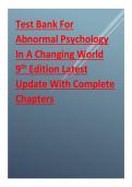Test Bank For Abnormal Psychology In A Changing World 9th Edition Latest Update With Complete Chapters &period;pdf